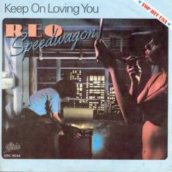 REO Speedwagon : Keep on Loving You